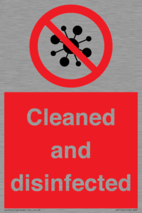 Cleaned and disinfected